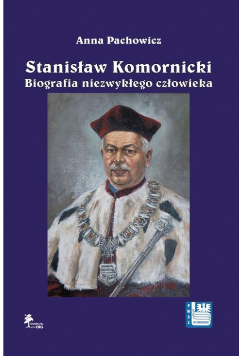 Stanisław Komornicki (1949–2016). Biografia niezwykłego człowieka