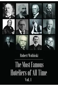 The Most Famous Hoteliers...