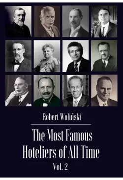 The Most Famous Hoteliers...