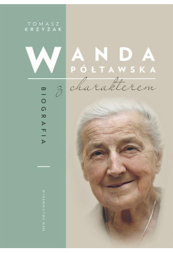 Wanda Półtawska. Biografia...
