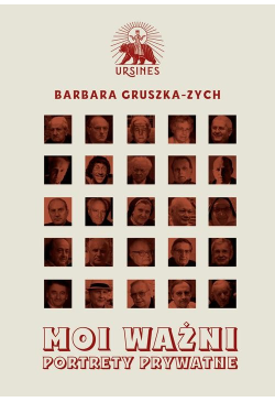 Moi ważni. Portrety prywatne