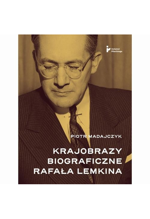 Krajobrazy biograficzne Rafała Lemkina