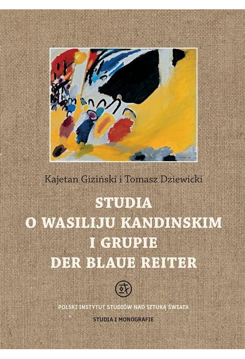 Studia o Wasiliju Kandinskim i grupie Der Blaue Reiter