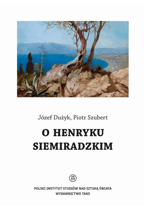 O Henryku Siemiradzkim