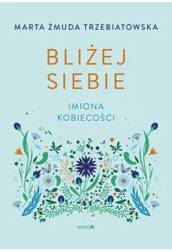 Bliżej siebie. Imiona...