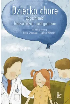 Dziecko chore Zagadnienia...