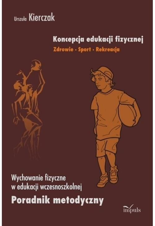 Koncepcja edukacji fizycznej Zdrowie Sport Rekreacja