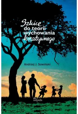 Szkice do teorii wychowania...
