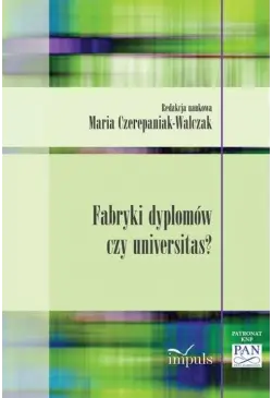 Fabryki dyplomów czy...