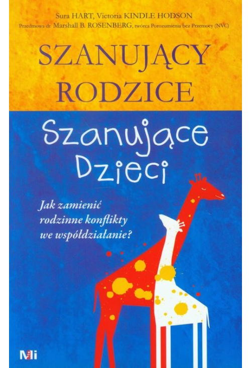 Szanujący rodzice Szanujące dzieci