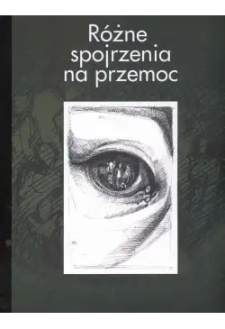 Różne spojrzenia na przemoc