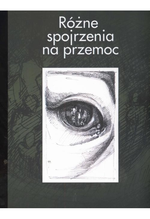 Różne spojrzenia na przemoc