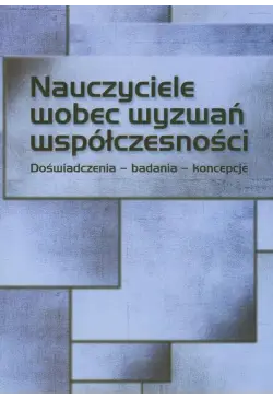 Nauczyciele wobec wyzwań...