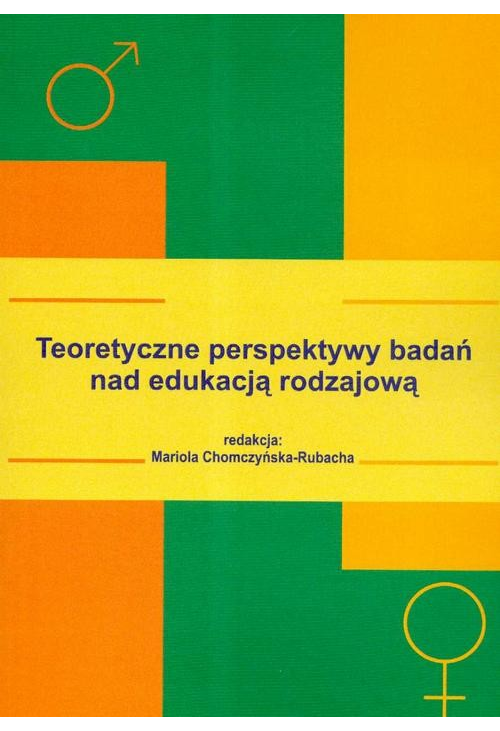 Teoretyczne perspektywy badań nad edukacją rodzajową