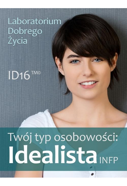 Twój typ osobowości: Idealista (INFP)