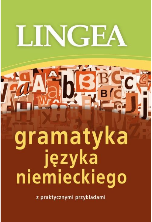 Gramatyka języka niemieckiego z praktycznymi przykładami