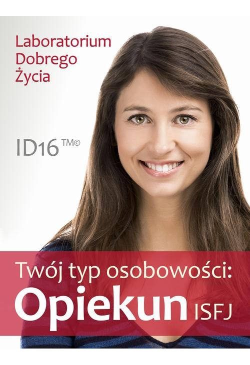 Twój typ osobowości: Opiekun (ISFJ)