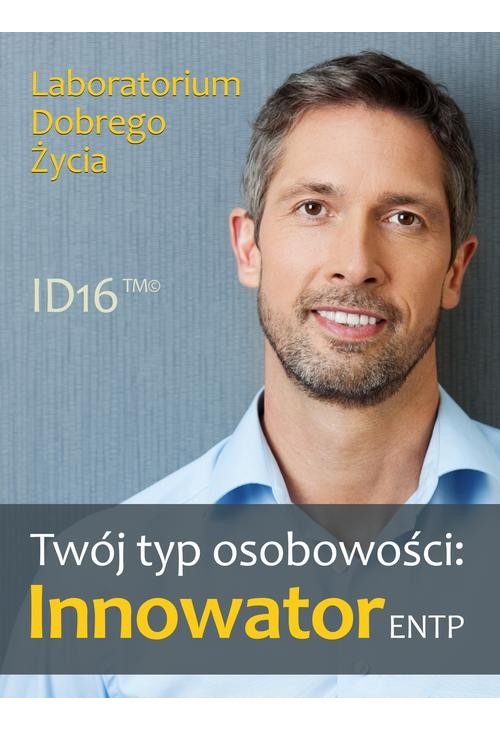 Twój typ osobowości: Innowator (ENTP)