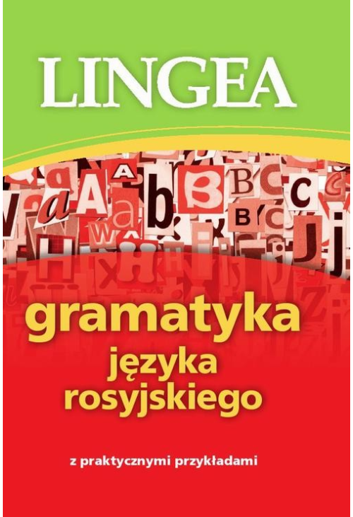 Gramatyka języka rosyjskiego z praktycznymi przykładami