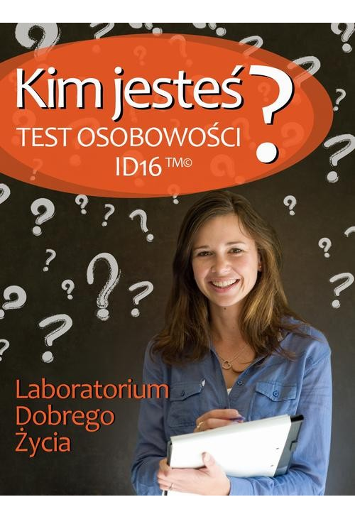 Kim jesteś? Test osobowości ID16