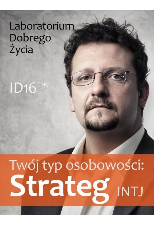 Twój typ osobowości: Strateg (INTJ)