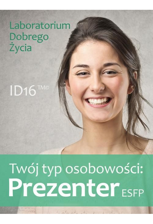 Twój typ osobowości: Prezenter (ESFP)