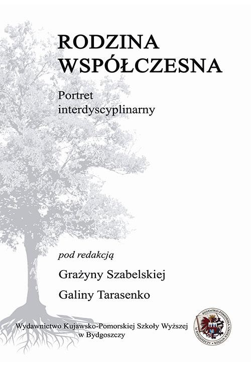 Rodzina współczesna - portret interdyscyplinarny