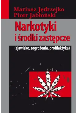 Narkotyki i środki zastępcze