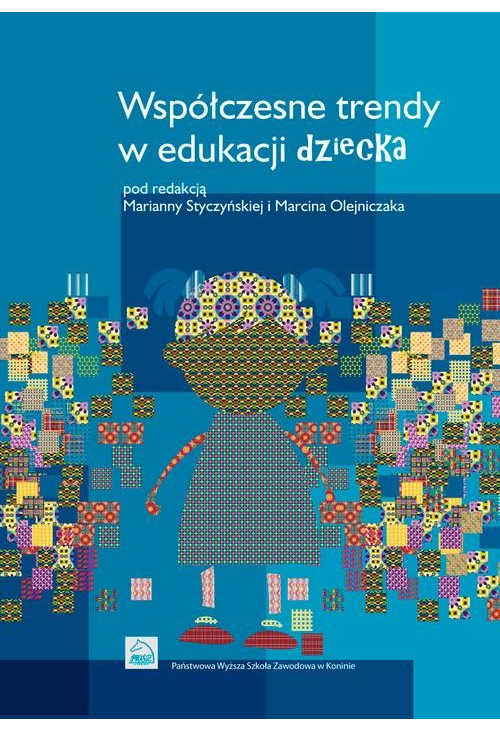 Współczesne trendy w edukacji dziecka