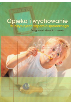 Opieka i wychowanie w...