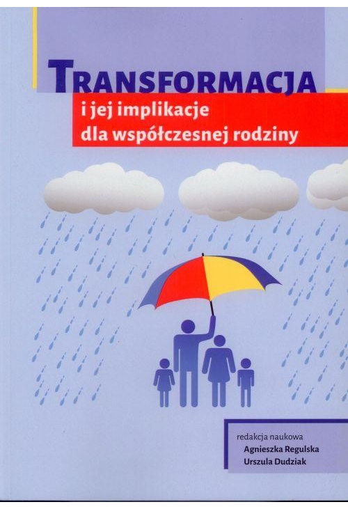 Transformacja i jej implikacje dla współczesnej rodziny