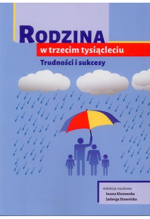 Rodzina w trzecim tysiącleciu. Trudności i sukcesy