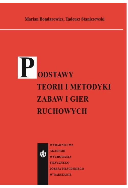 Podstawy teorii i metodyki zabaw i gier ruchowych