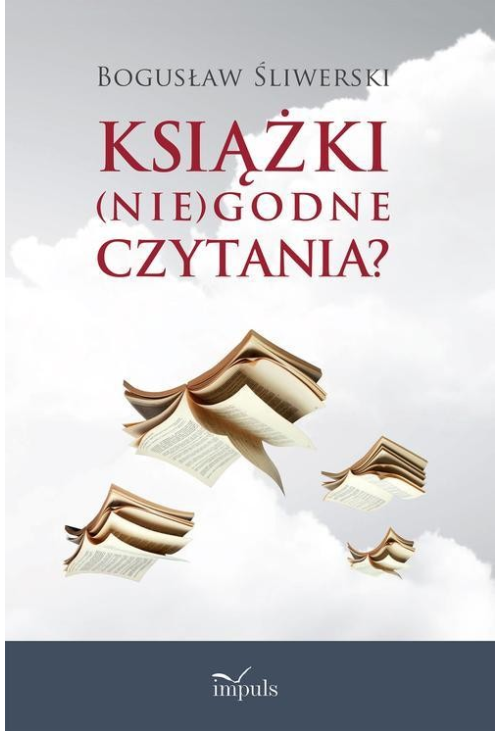 KSIĄŻKI(nie)godne czytania?