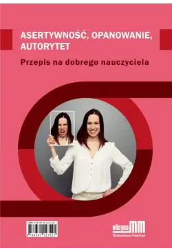 Astertywność, opanowanie,...