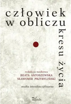 Człowiek w obliczu kresu życia
