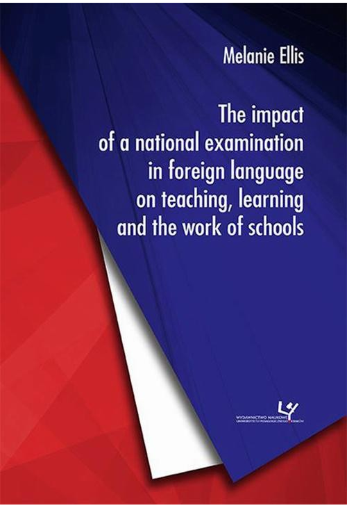 The impact of a national examination in foreign language on teaching, learning and the work of schools