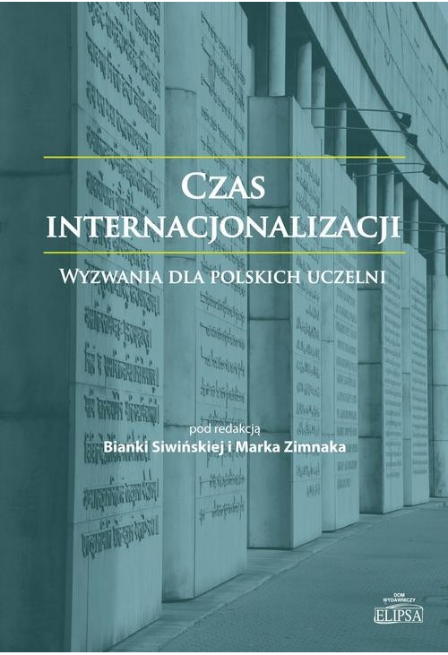 Czas internacjonalizacji Wyzwania dla polskich uczelni