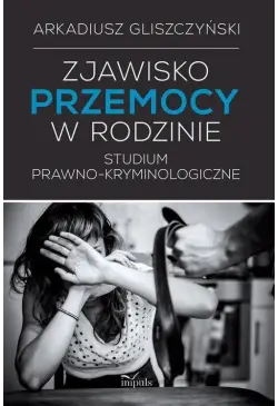 Zjawisko przemocy w rodzinie