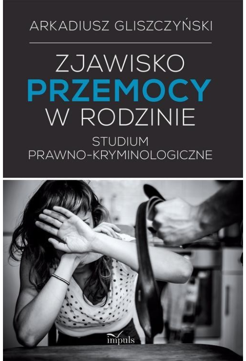 Zjawisko przemocy w rodzinie