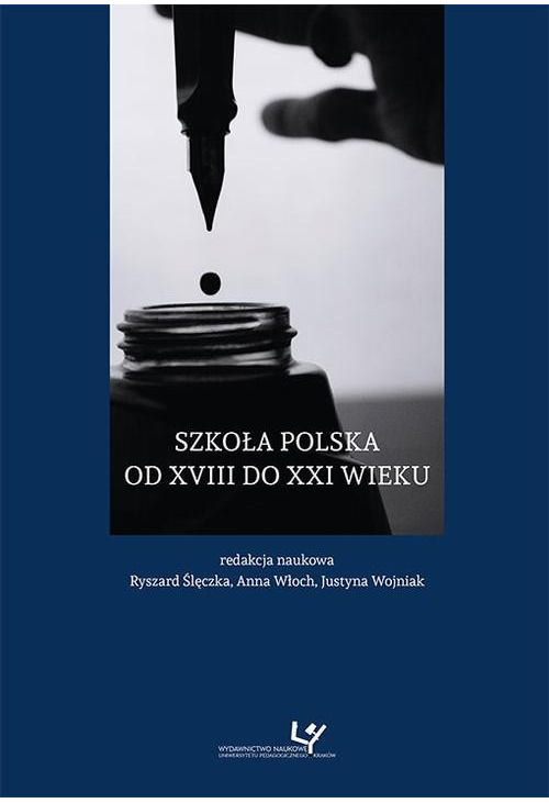 Szkoła polska od XVIII do XXI wieku