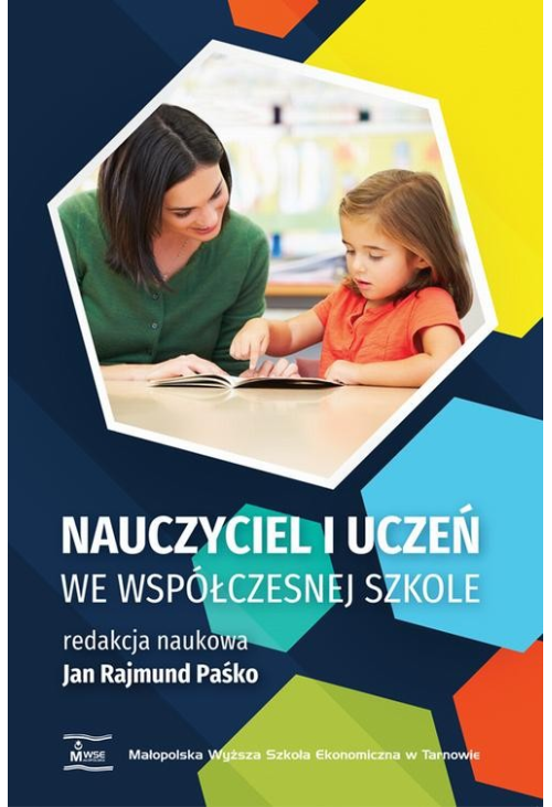 Nauczyciel i uczeń we współczesnej szkole