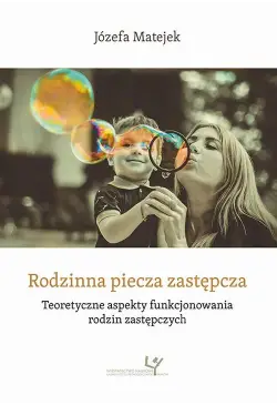 Rodzinna piecza zastępcza....
