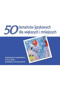 50 łamańców językowych dla...