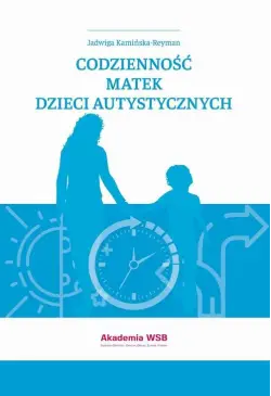 Codzienność matek dzieci...