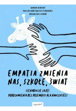 Empatia zmienia nas,...
