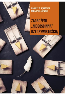 Zagrożeni niegościnną...