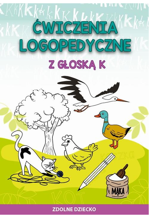 Ćwiczenia logopedyczne z głoską K