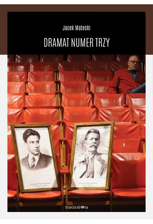 Dramat Numer Trzy