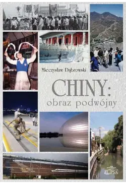 Chiny: obraz podwójny